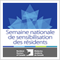 LA SEMAINE NATIONALE DE SENSIBILISATION DES RÉSIDENTS