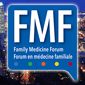LE FORUM EN MÉDECINE FAMILIALE (FMF)